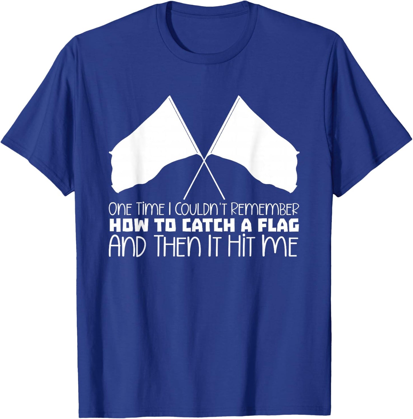 Marching Band Colorguard Flag Twirling Funny Color Guard T-Shirt - T-Shirt | Royal