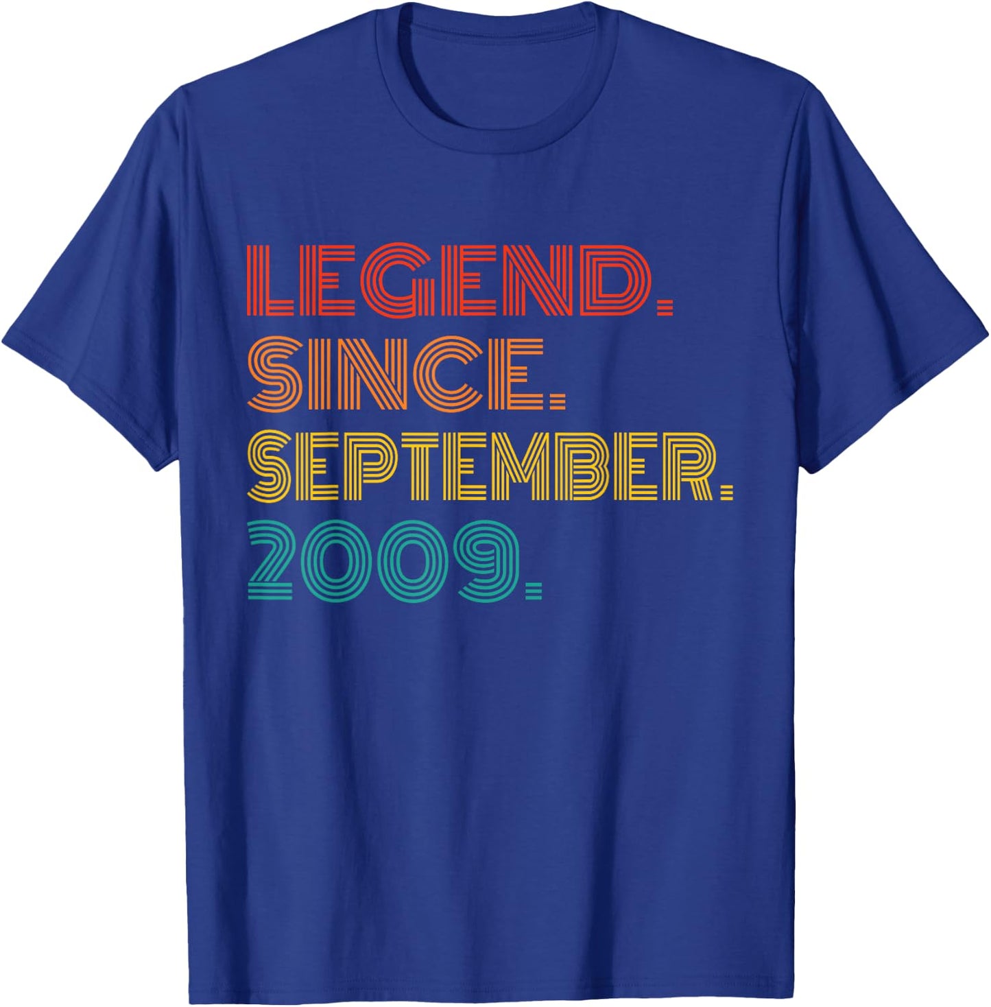 Legend Since September 2009 Vintage 2009 Men Women Birthday T-Shirt - T-Shirt | Royal
