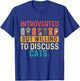 Introverted But Willing To Discuss Cats - Paws Kitten Lover T-Shirt - T-Shirt | Royal
