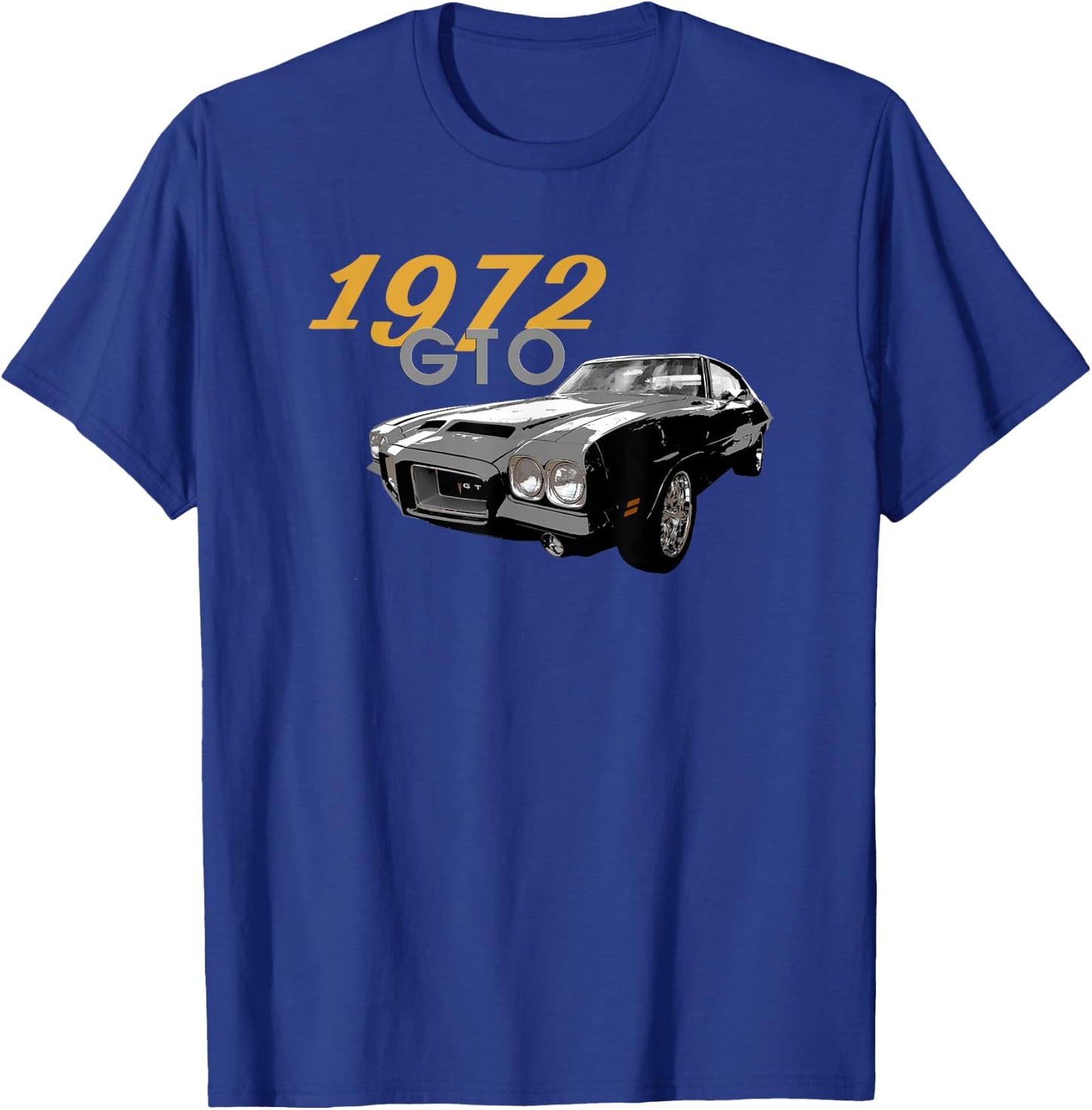 AMERICAN MUSCLE CARS,1972 GTO, VINTAGE CARS, CLASSIC CAR 70s T-Shirt - T-Shirt | Royal