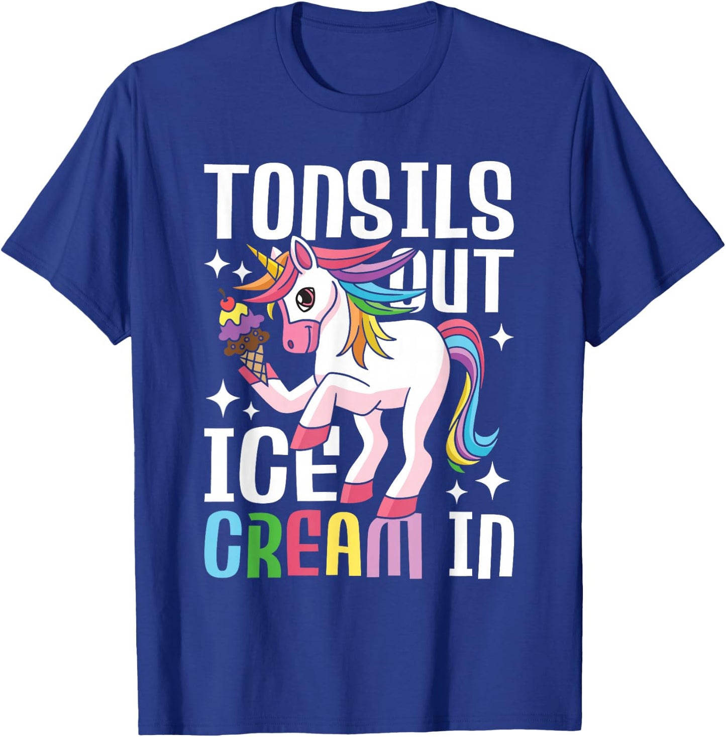 Tonsils Out Ice Cream in - Tonsillectomy Survivor Recovery T-Shirt - T-Shirt | Royal