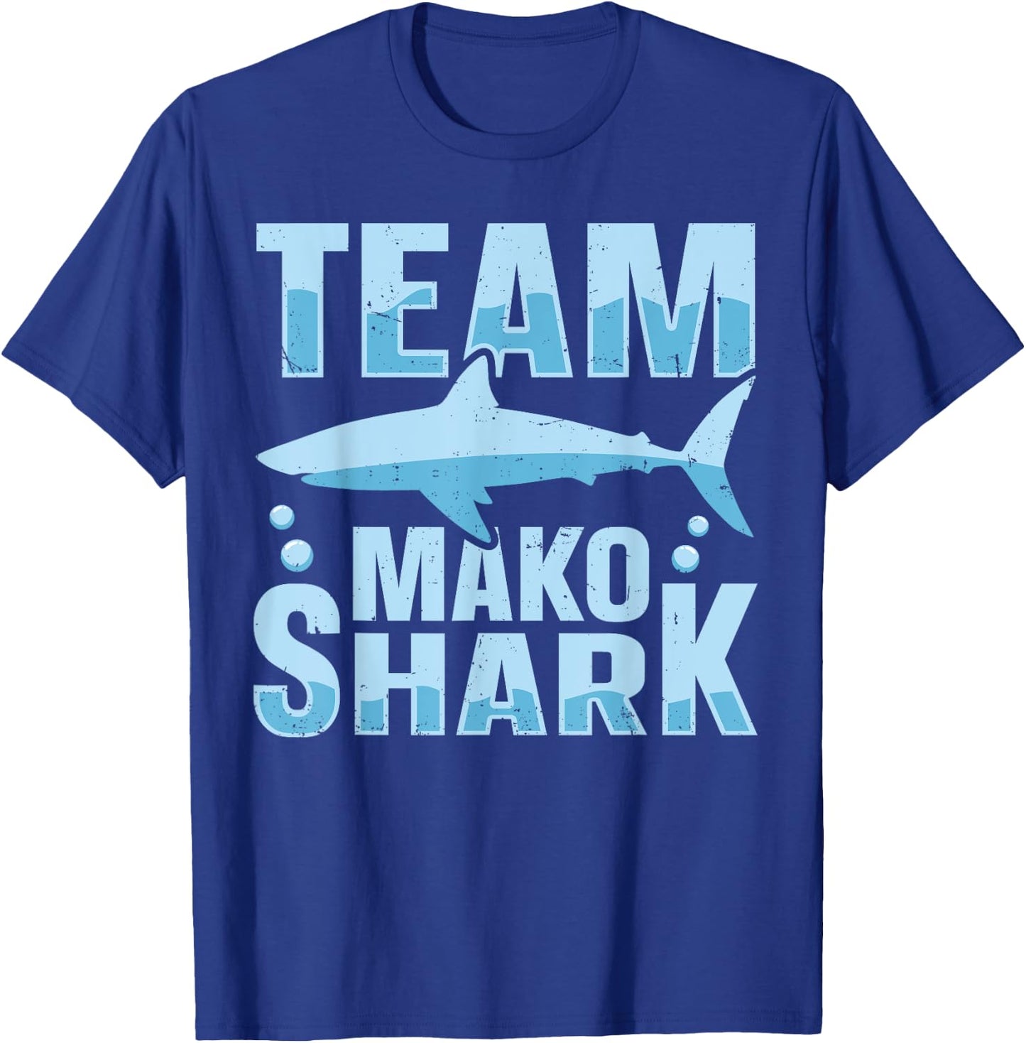 Team Mako Shark Design for a Mako Shark Lover T-Shirt - T-Shirt | Royal