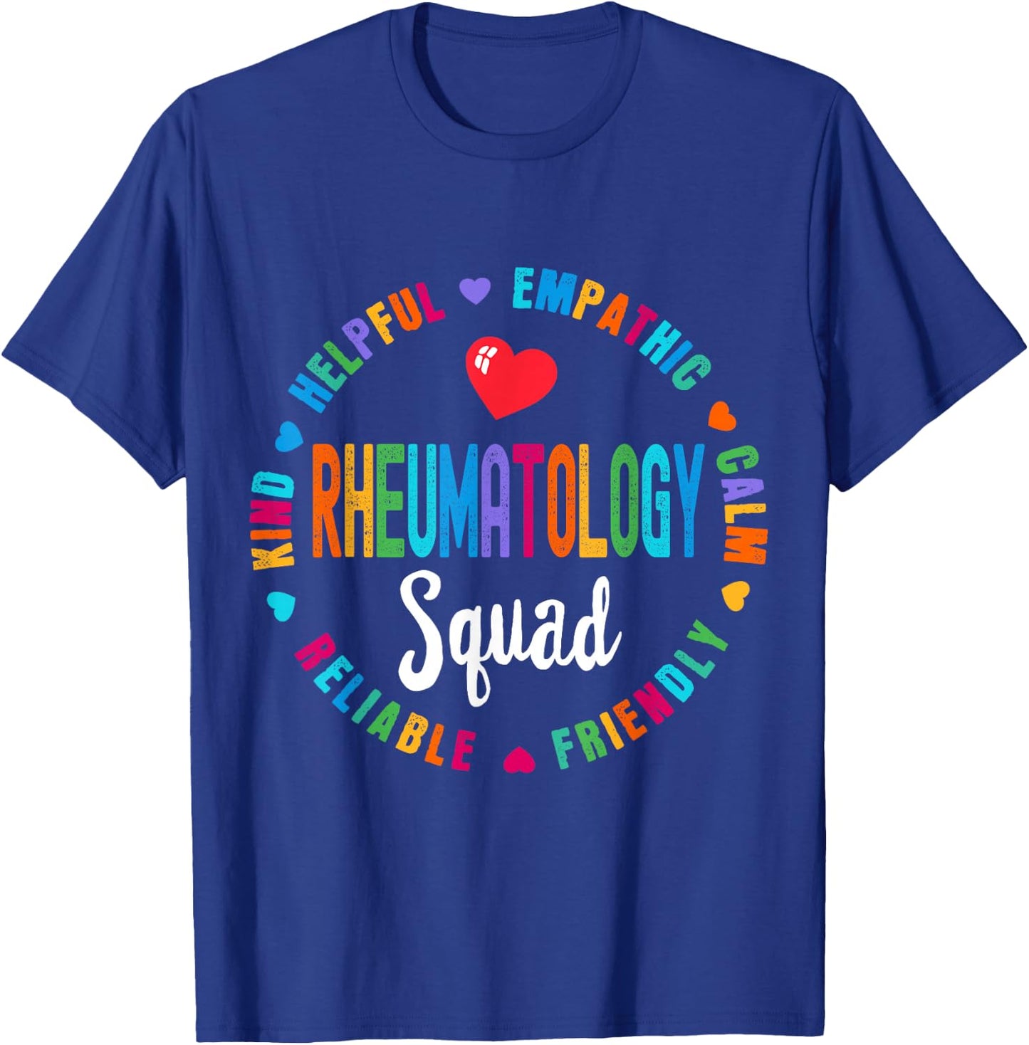 Rheumatology Squad Nurse Team Registered Nursing T-Shirt - T-Shirt | Royal