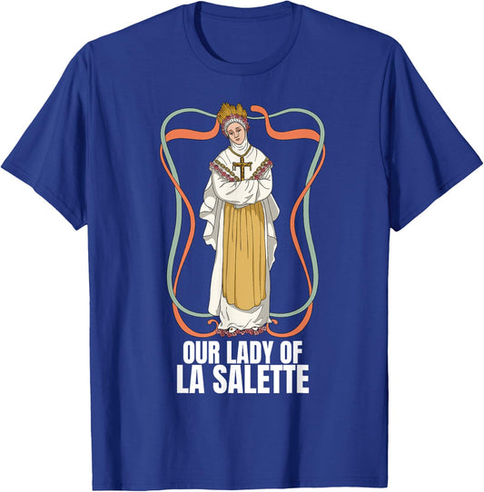 Our Lady Of La Salette Marian Catholic T-Shirt - T-Shirt | Royal