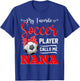 My Favorite Soccer Player Calls Me Nana Mother's Day T-Shirt - T-Shirt | Royal