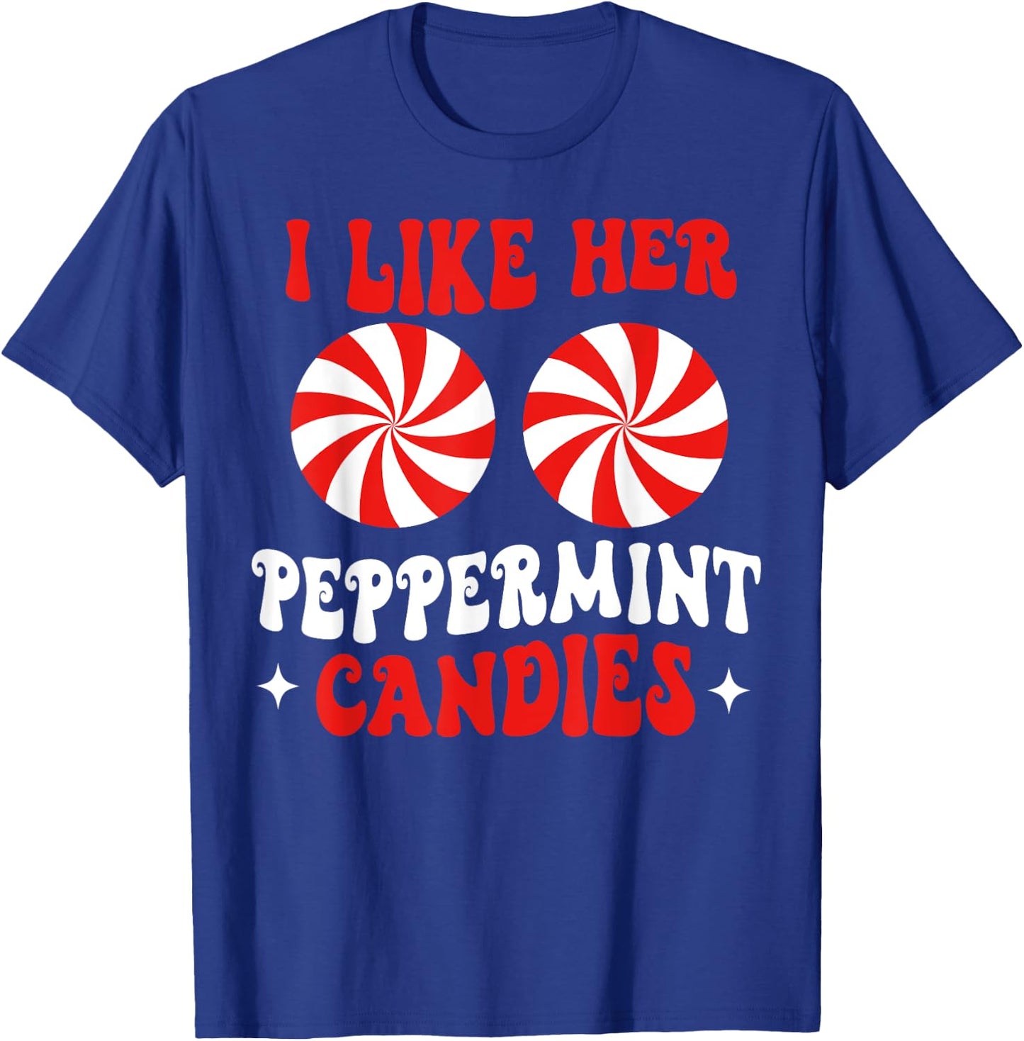 I Like Her Peppermint Candies Couples Matching Christmas T-Shirt - T-Shirt | Royal