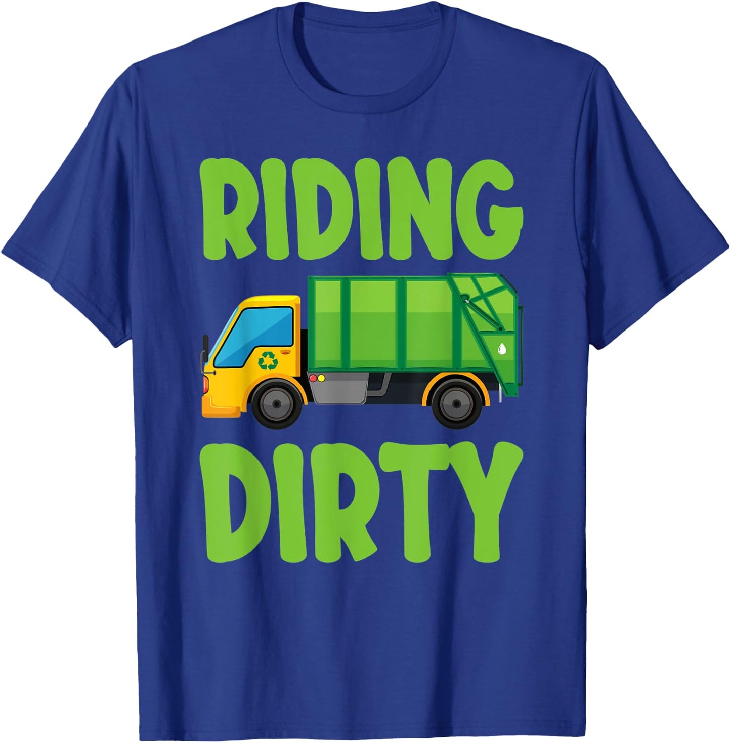 Recycling Trash Garbage Truck Kids Men Riding Dirty Vehicle T-Shirt - T-Shirt | Royal