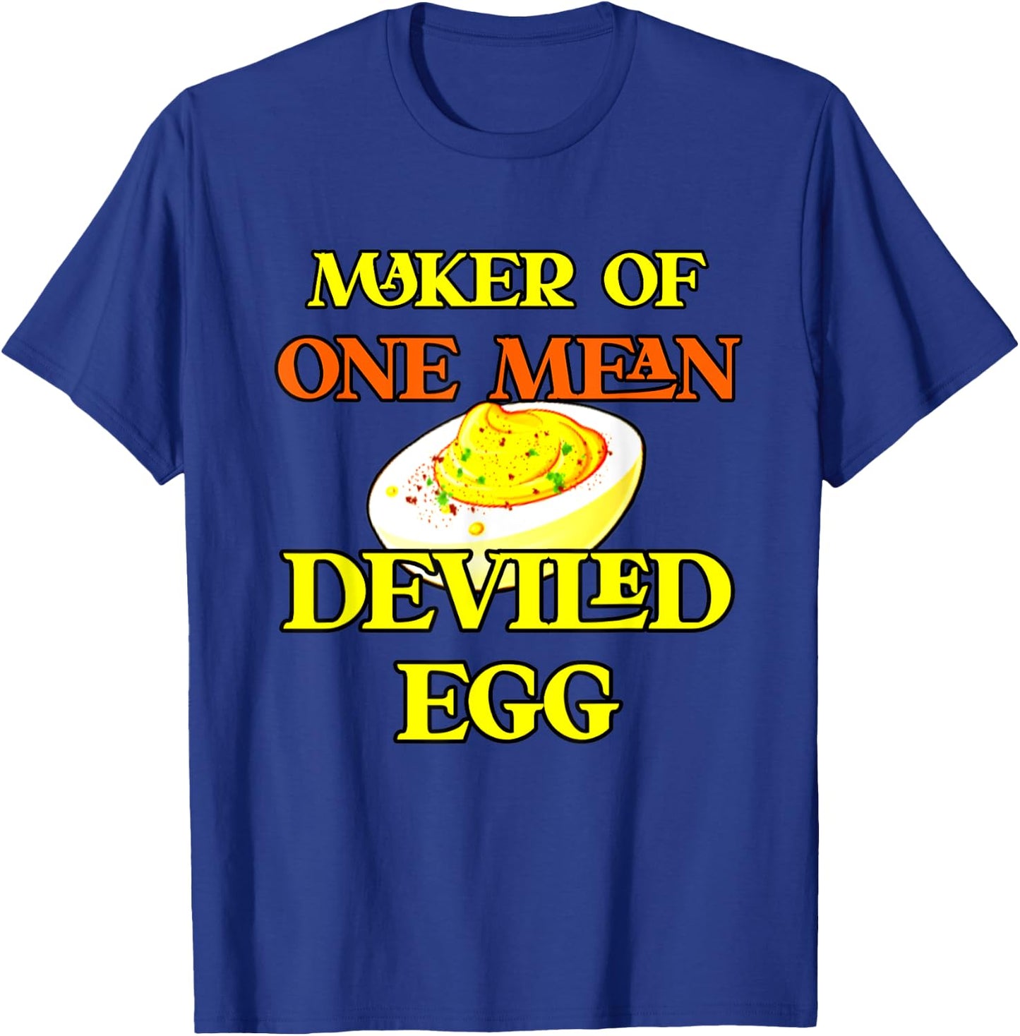 Best Deviled Eggs Maker Thanksgiving One Mean Deviled Egg T-Shirt - T-Shirt | Royal