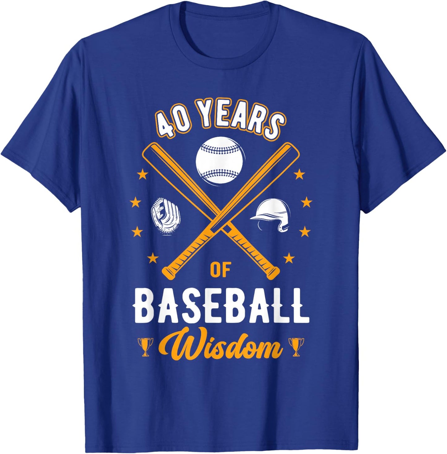 40 Years Baseball Wisdom Sport 40th Birthday Baseball Coach T-Shirt - T-Shirt | Royal