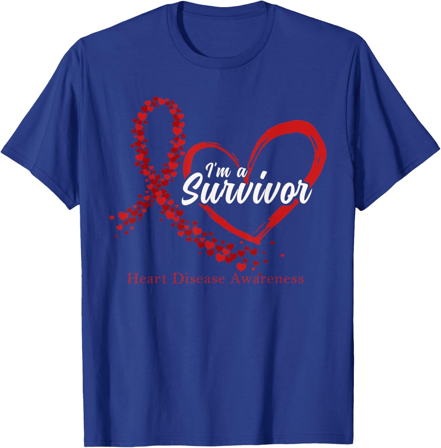 I'm A Survivor Heart Disease Awareness Month Support T-Shirt - T-Shirt | Royal