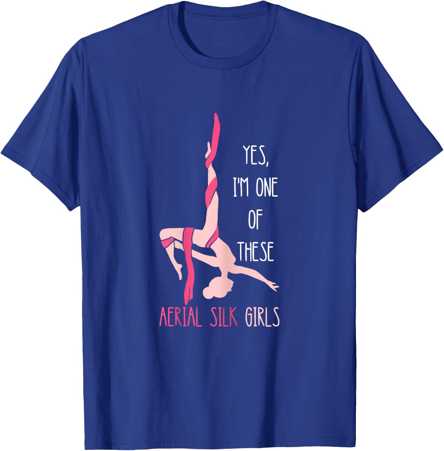 Aerial Silk Girl Hanging Aerialist Air Acrobatic Aerial T-Shirt - T-Shirt | Royal