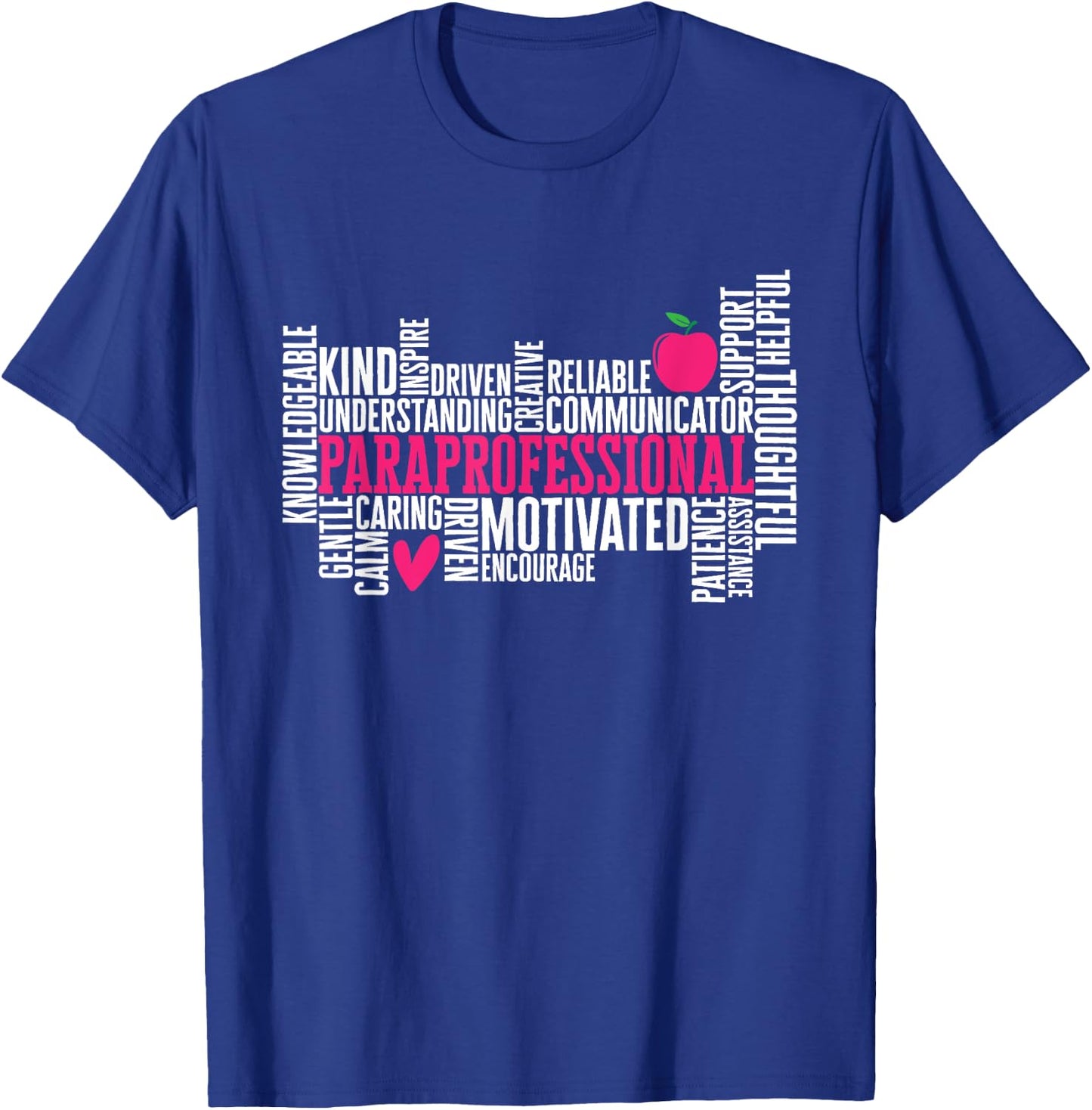 Paraprofessional Teacher Assistant T-Shirt - T-Shirt | Royal