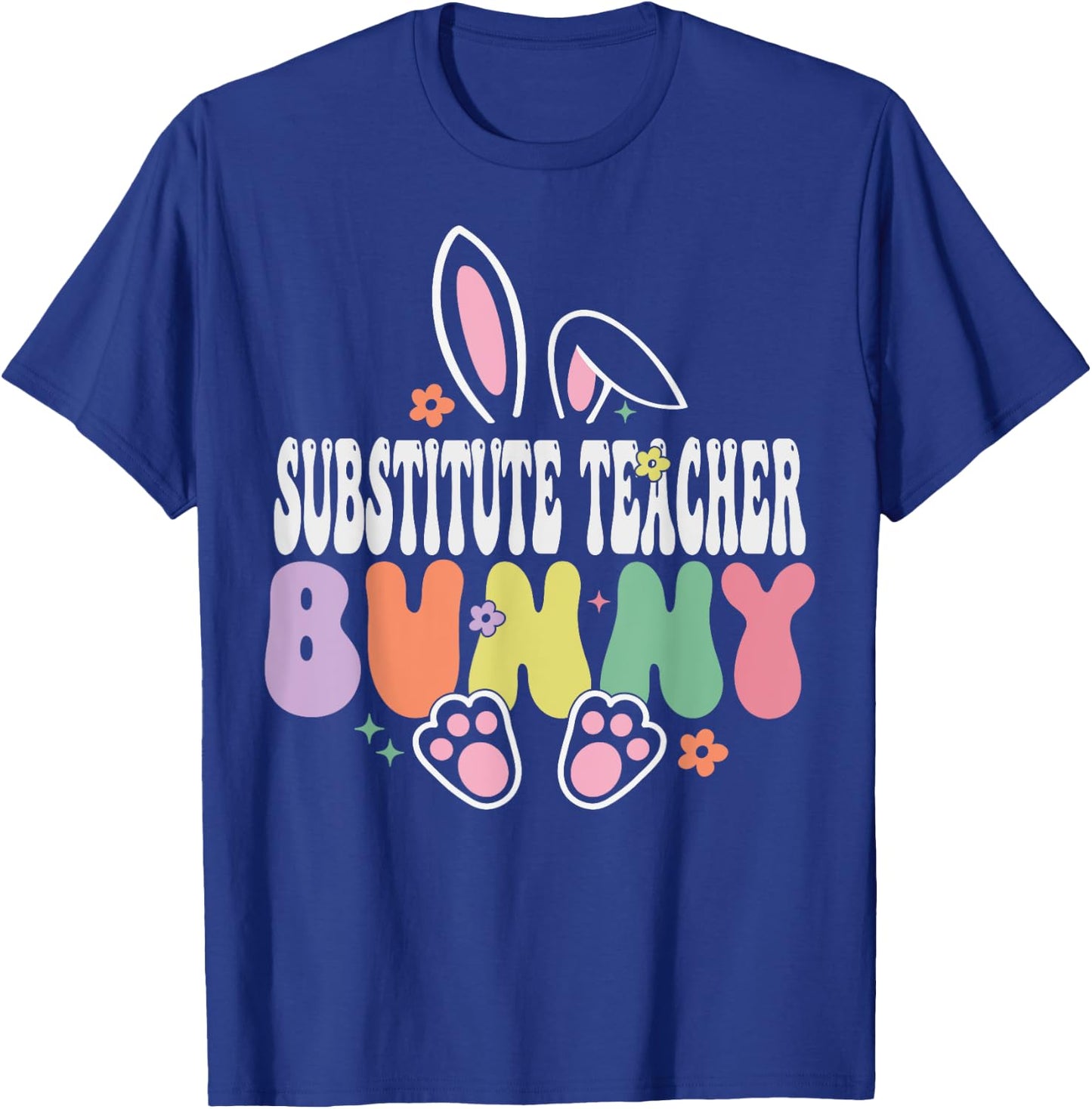 Substitute Teacher Bunny Easter Day Groovy Family Matching T-Shirt - T-Shirt | Royal