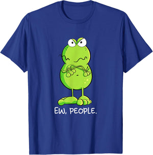 Statement Frog Ew People Igitt People Sarcasm Fun T-Shirt - T-Shirt | Royal