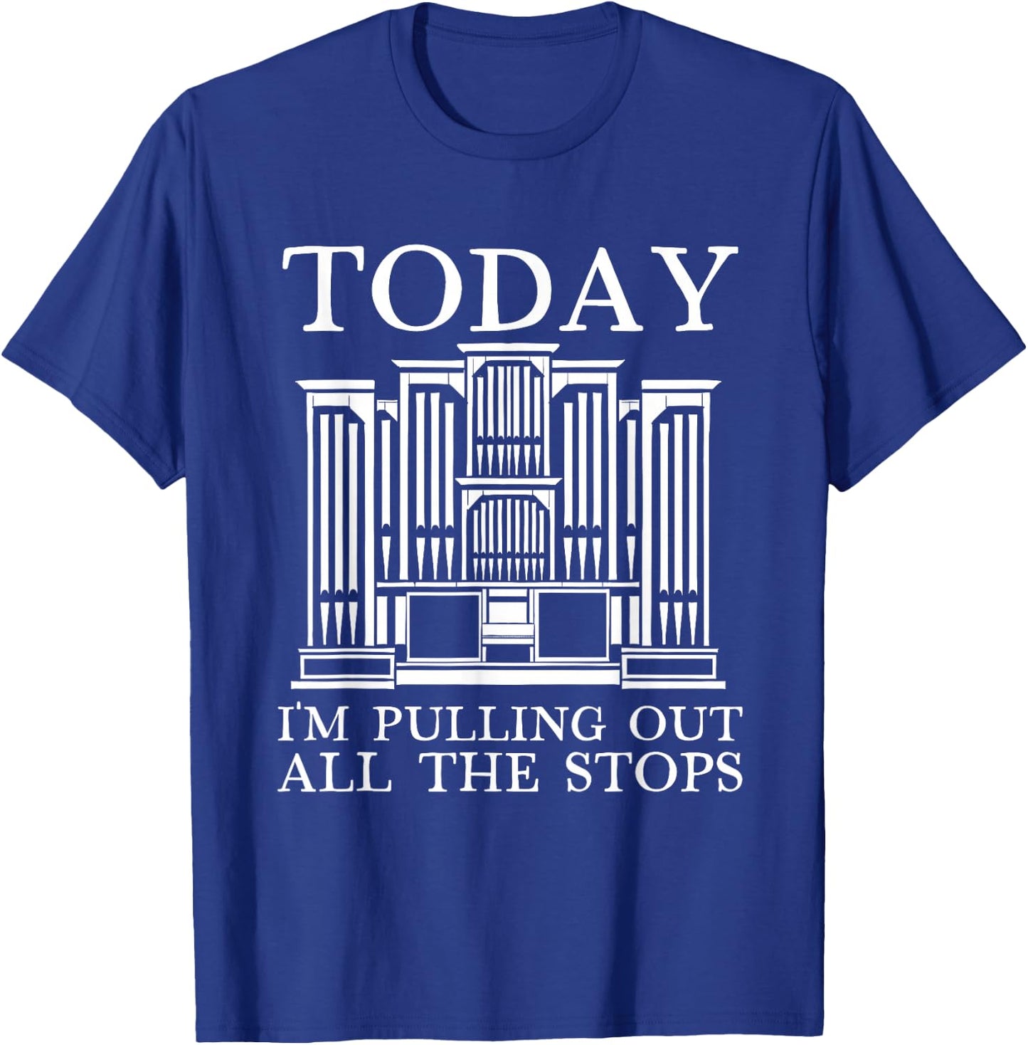 Organ Player Organist Church Organist Organ T-Shirt - T-Shirt | Royal