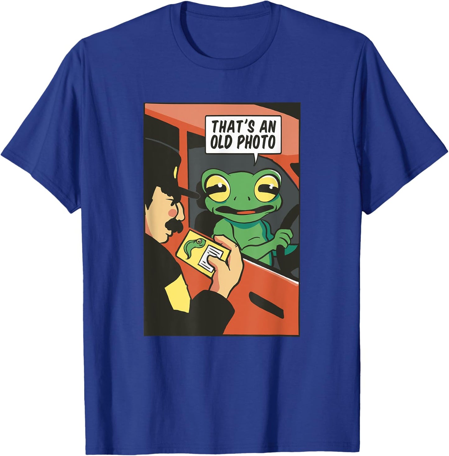 That's an old photo tadpole frog traffic stop frog T-Shirt - T-Shirt | Royal