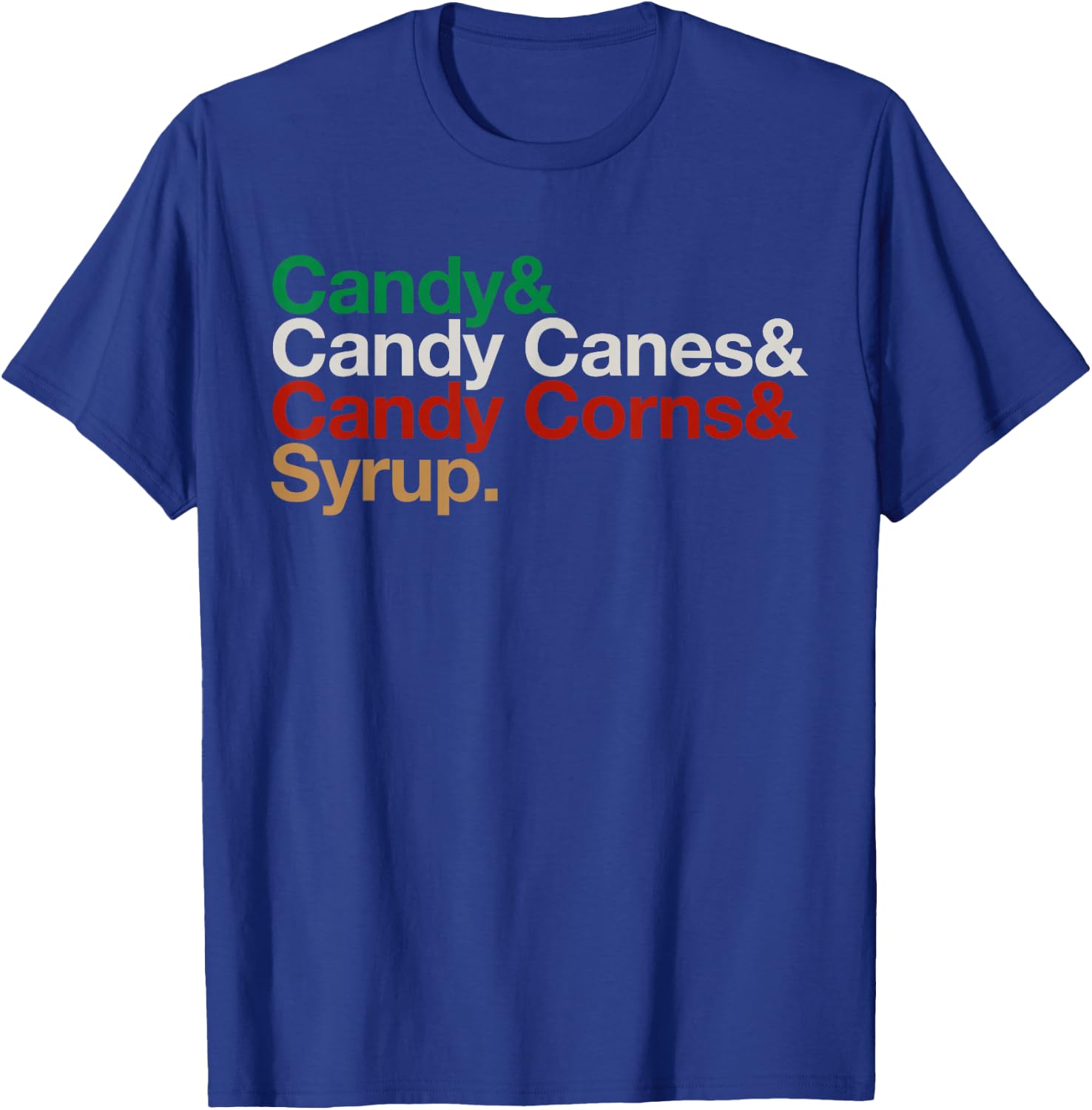 Funny Elf Xmas Food Groups List Candy Canes Corns & Syrup T-Shirt - T-Shirt | Royal