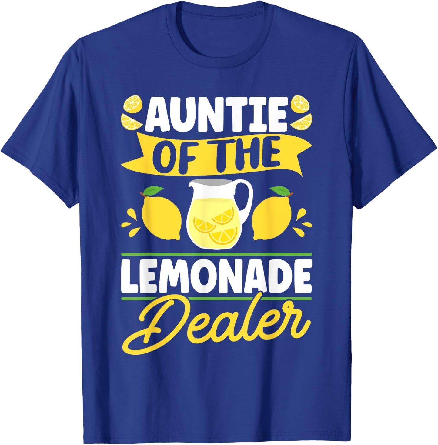 Lemonade Stand Auntie Of The Lemonade Dealer T-Shirt - T-Shirt | Royal