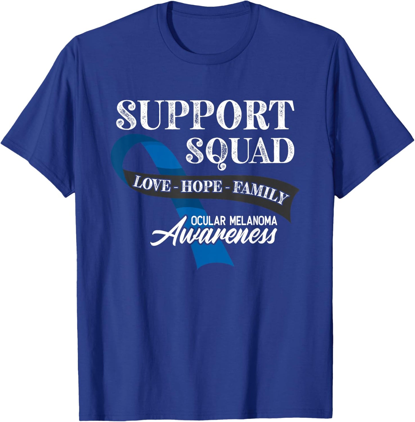 Support Awareness Squad I Eye Cancer & Ocular Melanoma T-Shirt - T-Shirt | Royal