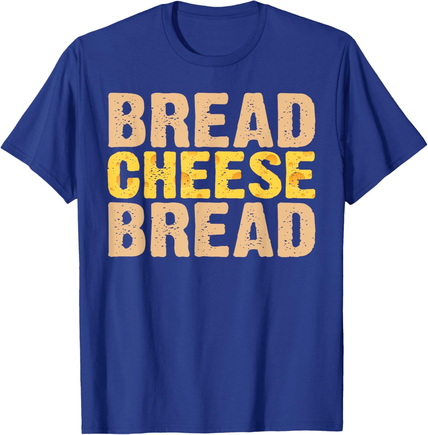 Cool Grilled Cheese Women Bread Cheese Lovers Food T-Shirt - T-Shirt | Royal