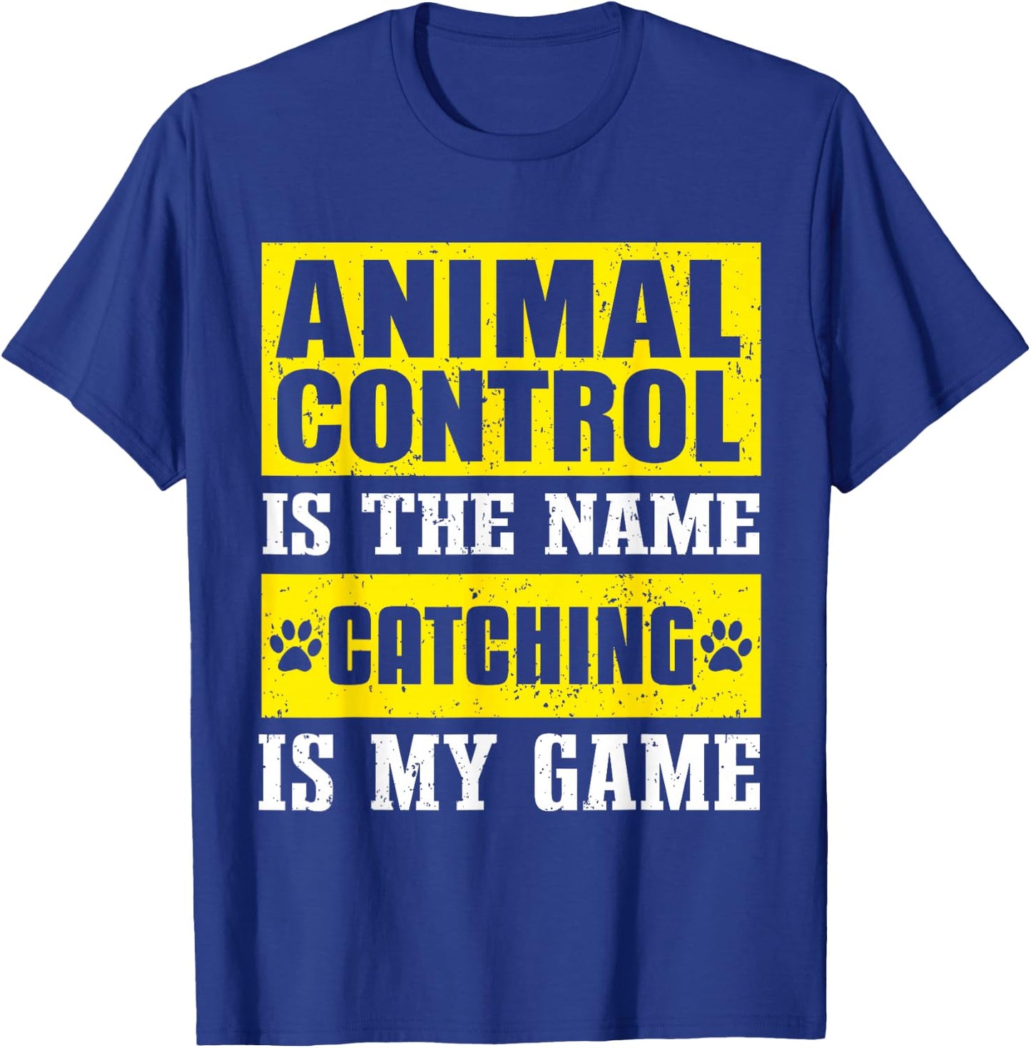 Animal Control Officer Design & Professional Dog Catcher T-Shirt - T-Shirt | Royal