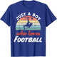 Just A Boy Who Loves Football Kids Football Boys T-Shirt - T-Shirt | Royal