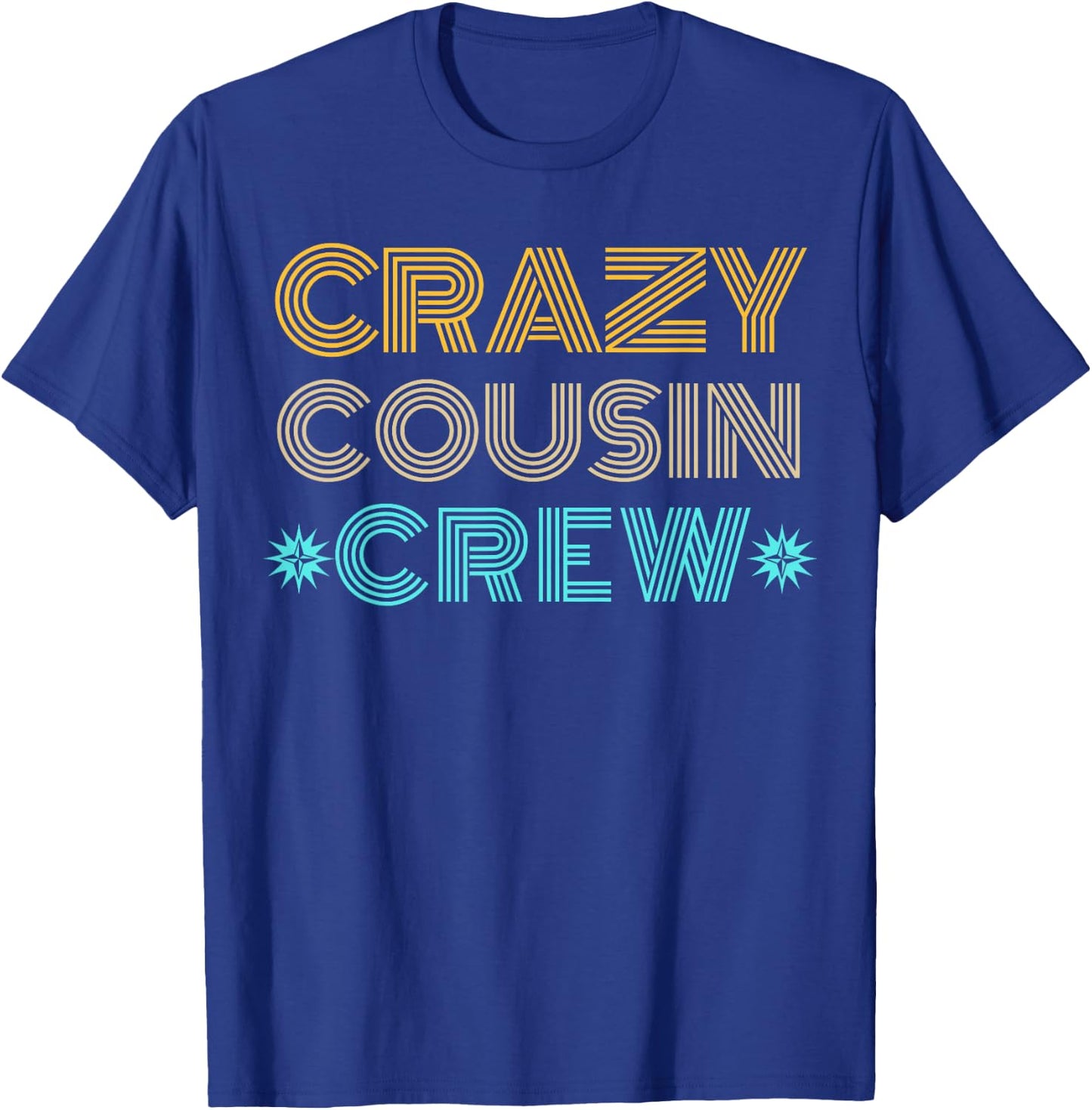 Crazy Cousin Crew T-Shirt - T-Shirt | Royal