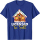 Licensed to Sell Realtor Christmas Funny Favorite Realtor T-Shirt - T-Shirt | Royal