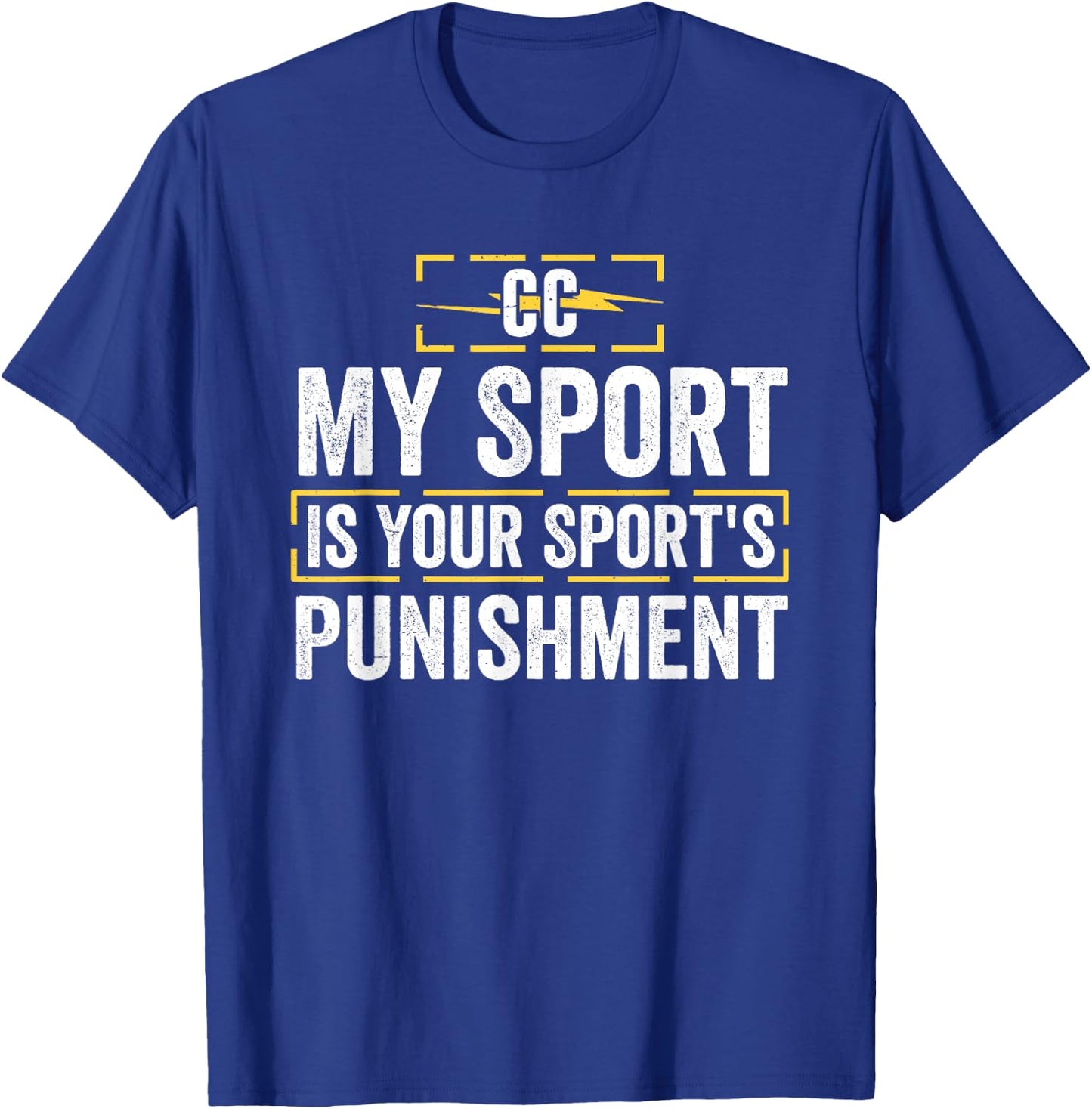 My sport is the punishment in your sport T-Shirt - T-Shirt | Royal
