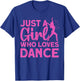 Cool Dance For Girls Women Hip Hop Dancer Ballroom Dancing T-Shirt - T-Shirt | Royal
