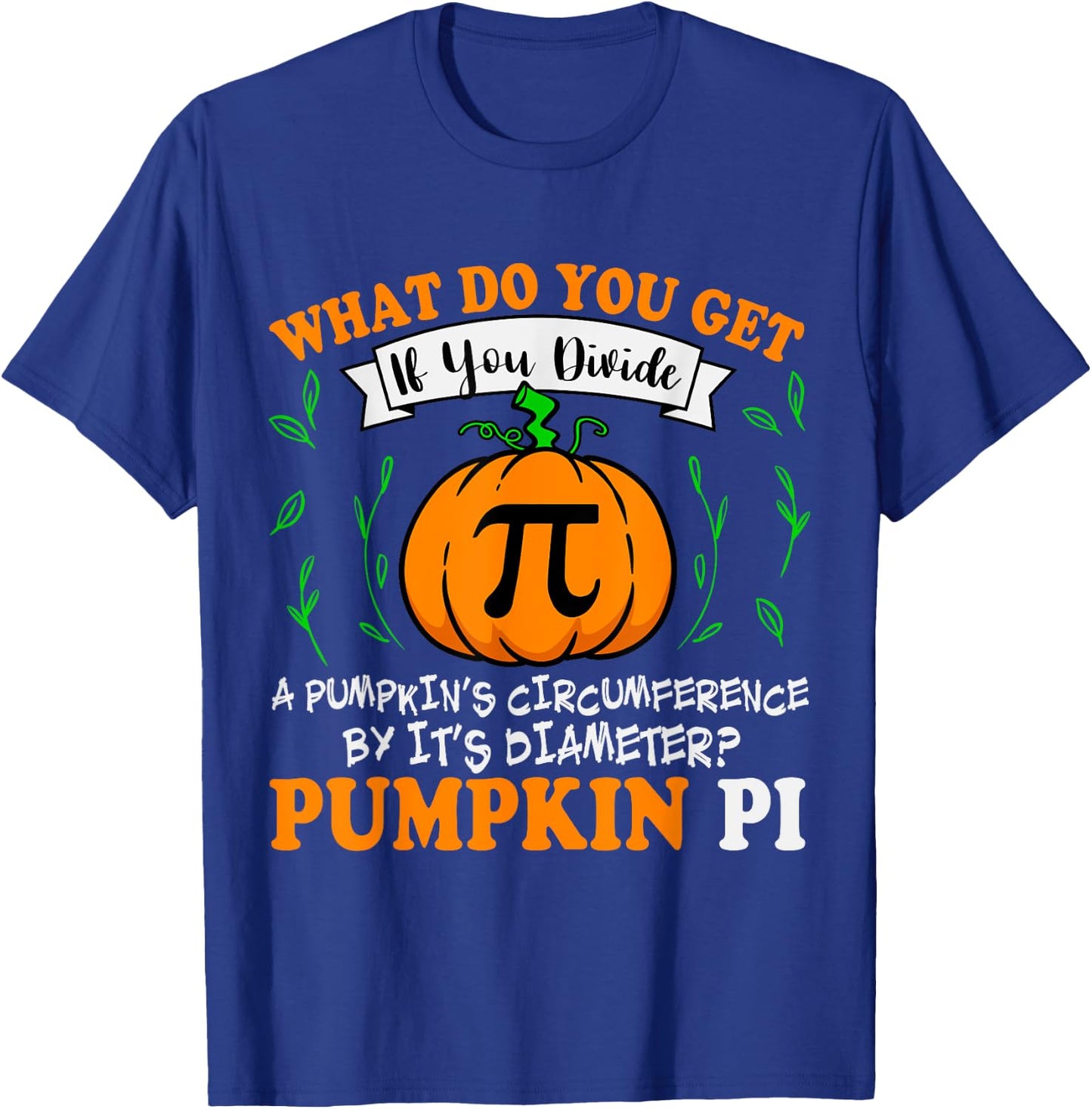 Pumpkin Pi Funny Halloween Thanksgiving Pie Math Pi Day T-Shirt - T-Shirt | Royal