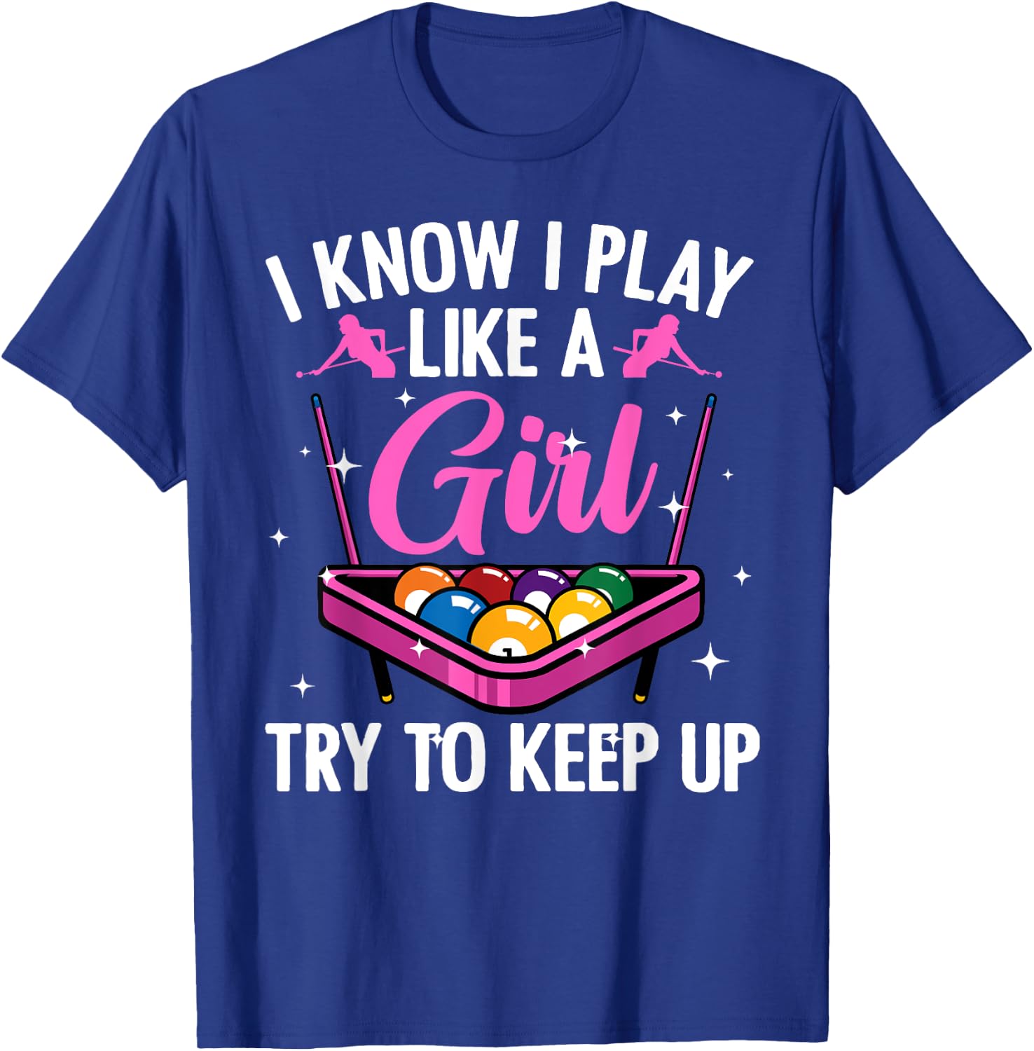 Funny Billiards Design Ladies Girls Pool Players T-Shirt - T-Shirt | Royal