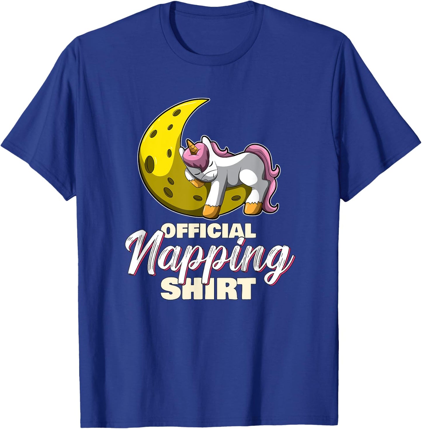 Sleeping Unicorn Nap Time Official Napping T-Shirt - T-Shirt | Royal