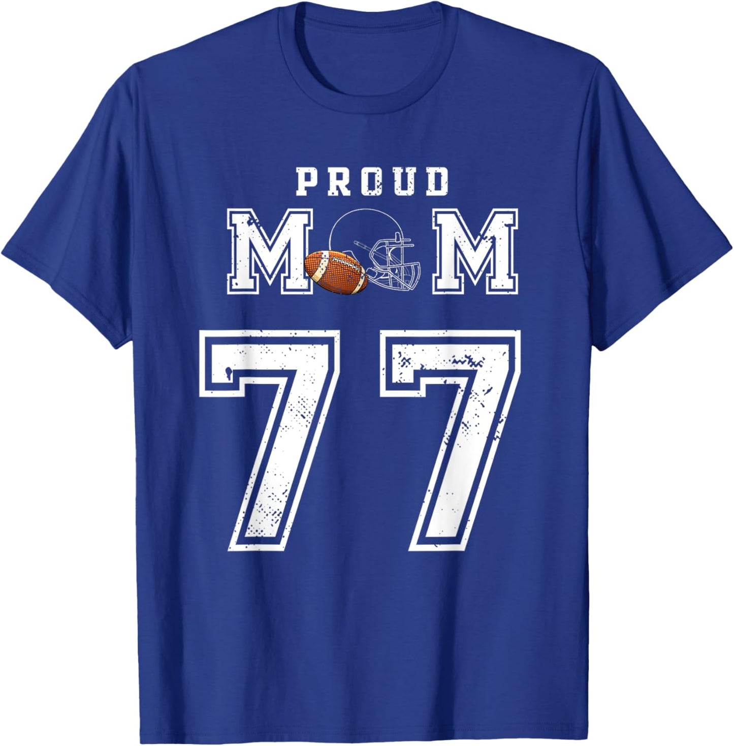 Custom Proud Football Mom Number 77 Personalized T-Shirt - T-Shirt | Royal