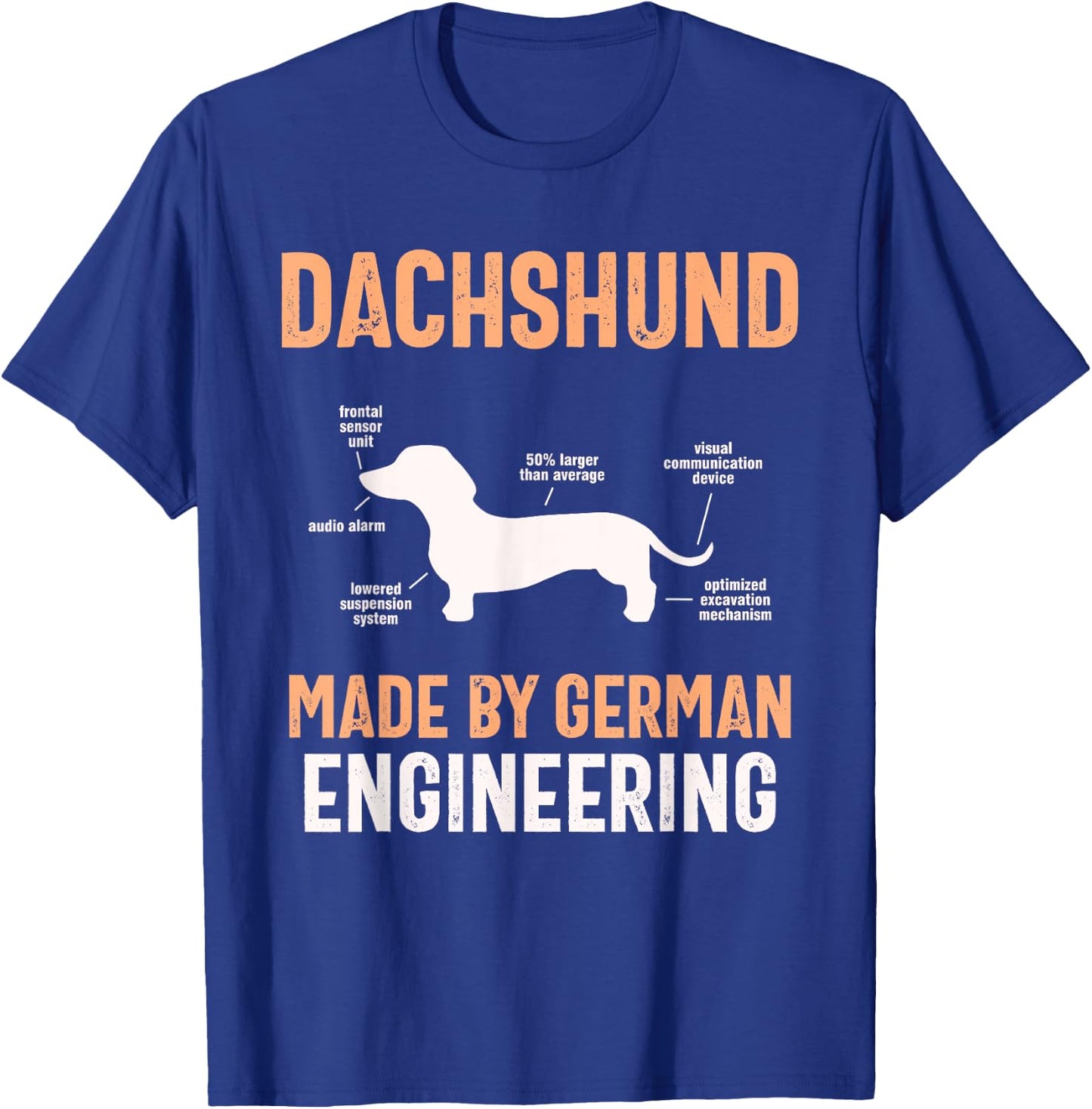 Dachshund Made By German Engineering Dachshunds Dachshund T-Shirt - T-Shirt | Royal