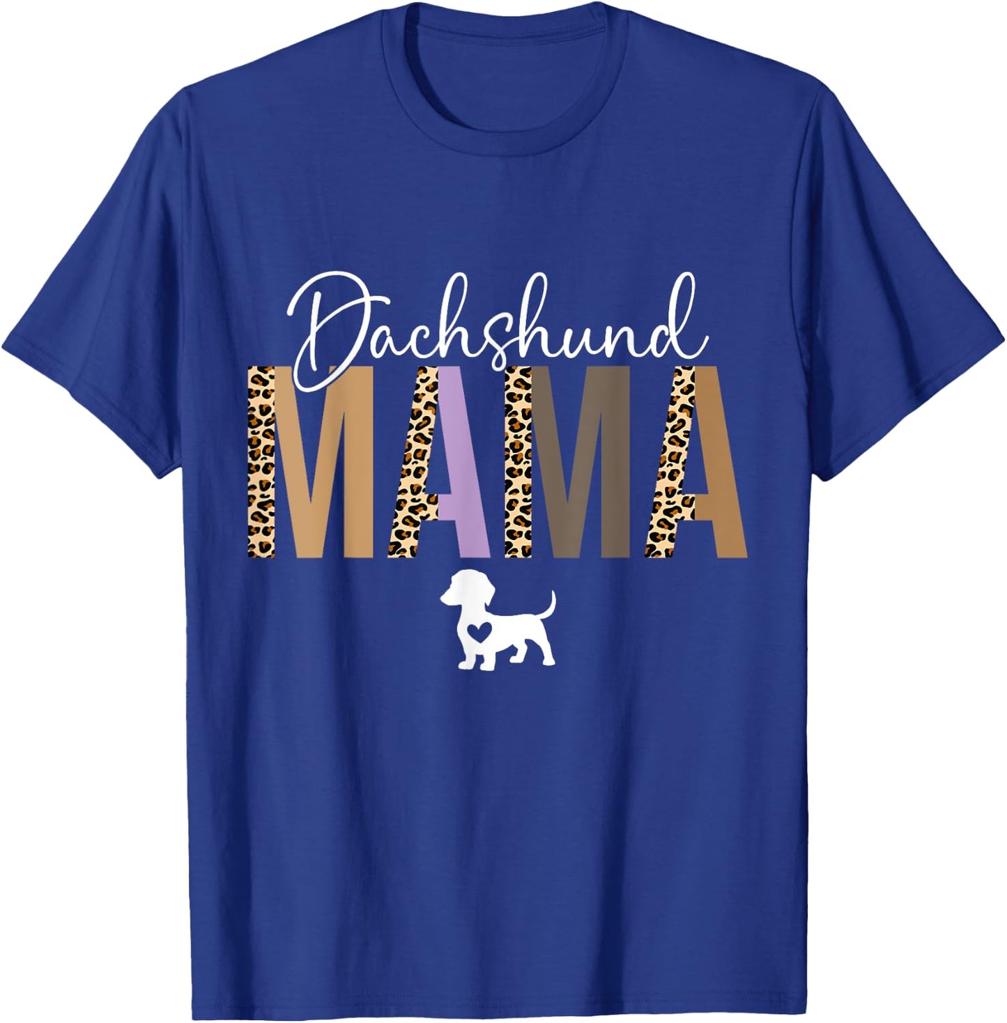 Dachshund mom gifts dachshund mama dog mom pet T-Shirt - T-Shirt | Royal