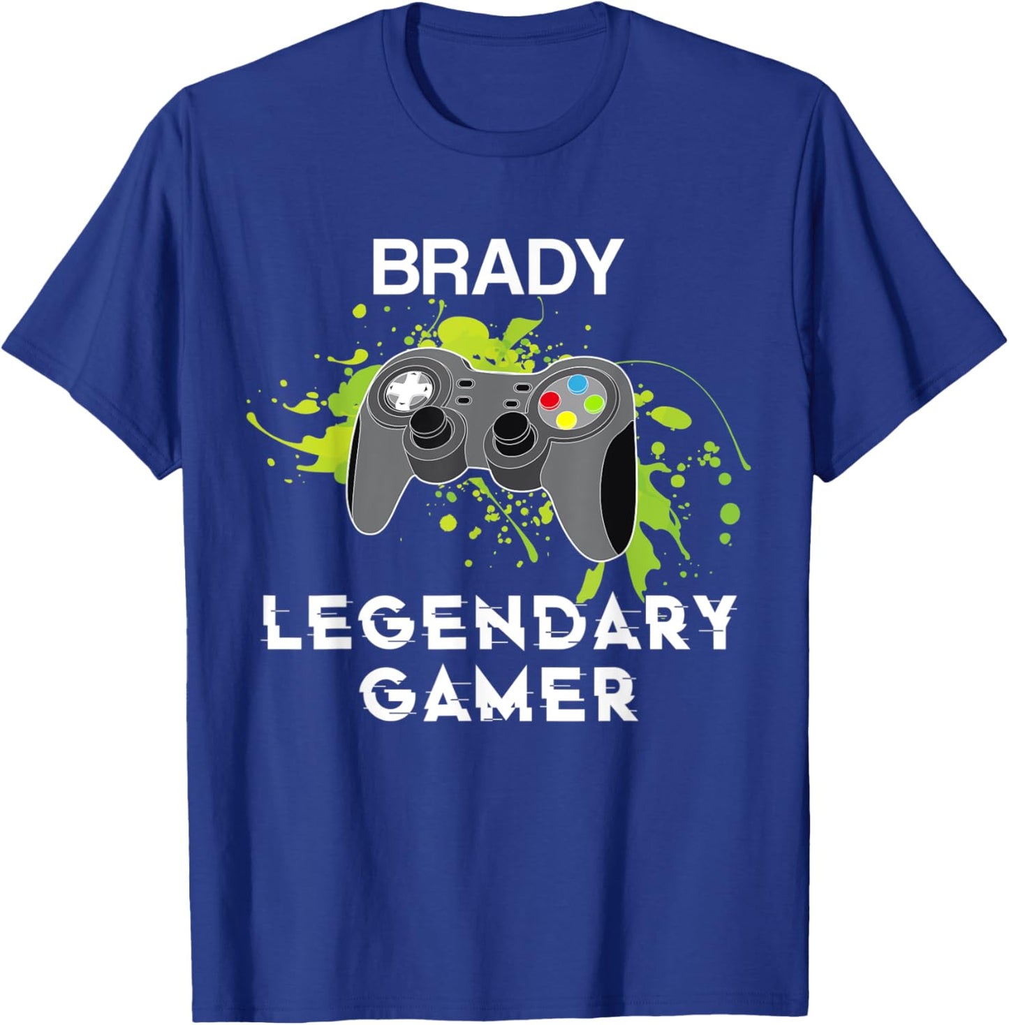 Brady Name Gift - Personalized Legendary Gamer T-Shirt - T-Shirt | Royal