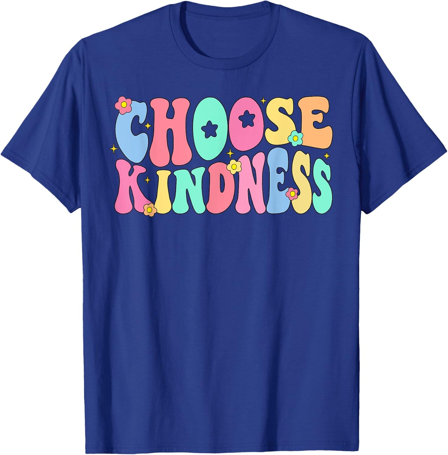 Choose Kindness Be Kind Inspirational Teacher Women Kids T-Shirt - T-Shirt | Royal