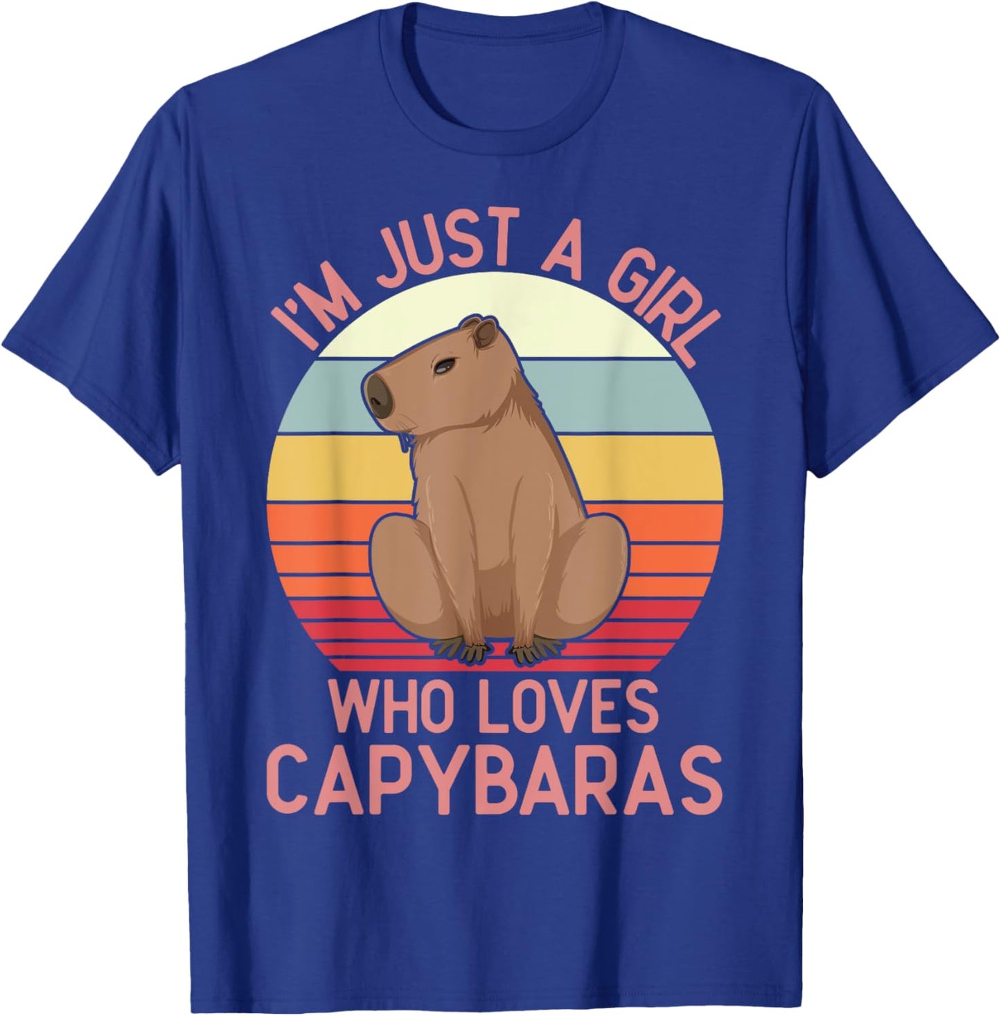 I'm Just a Girl Who Loves Capybaras, Respect Capybara T-Shirt - T-Shirt | Royal