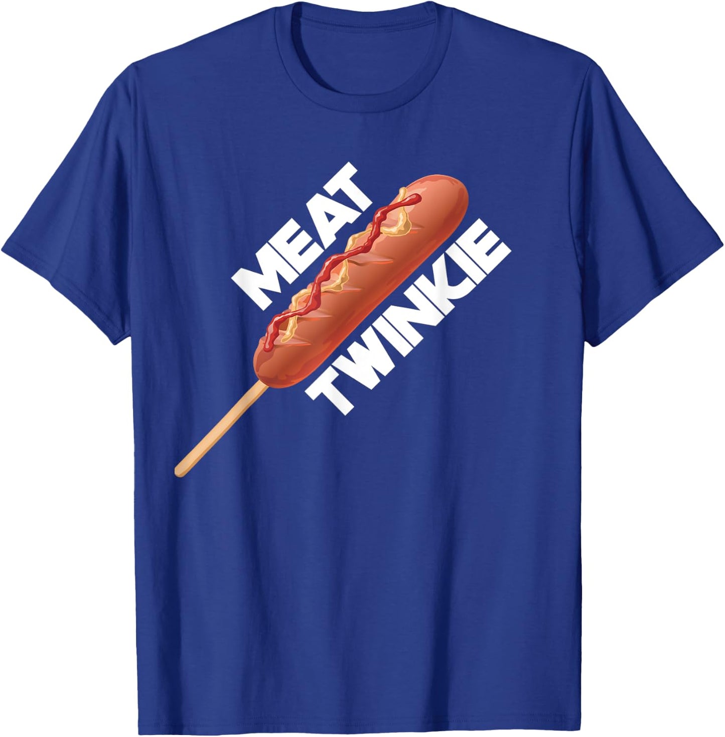 Meat Twinkie Corn Dog for lovers Dogs Foodie Men Sausage T-Shirt - T-Shirt | Royal