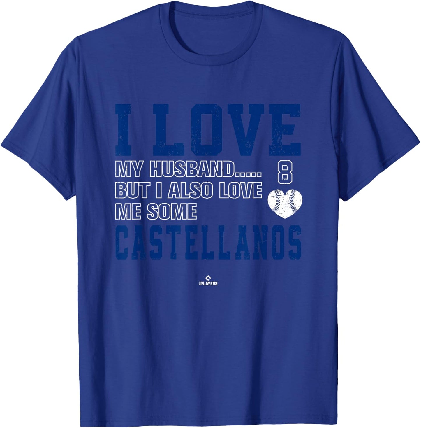 Love Me Some Castellanos Nick Castellanos Philadelphia MLBPA T-Shirt - T-Shirt | Royal