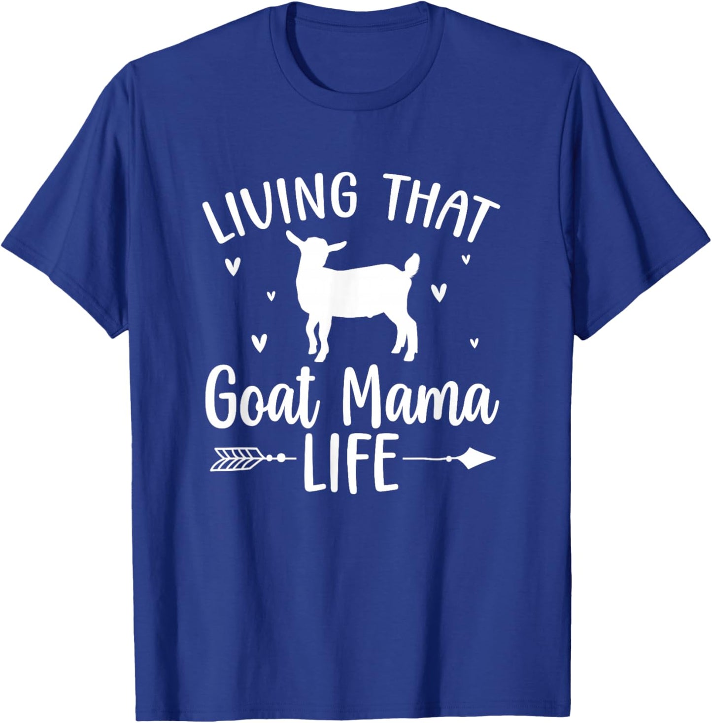 Proud Goat Mama Goat Mom Goat Lover Goat Owner T-Shirt - T-Shirt | Royal