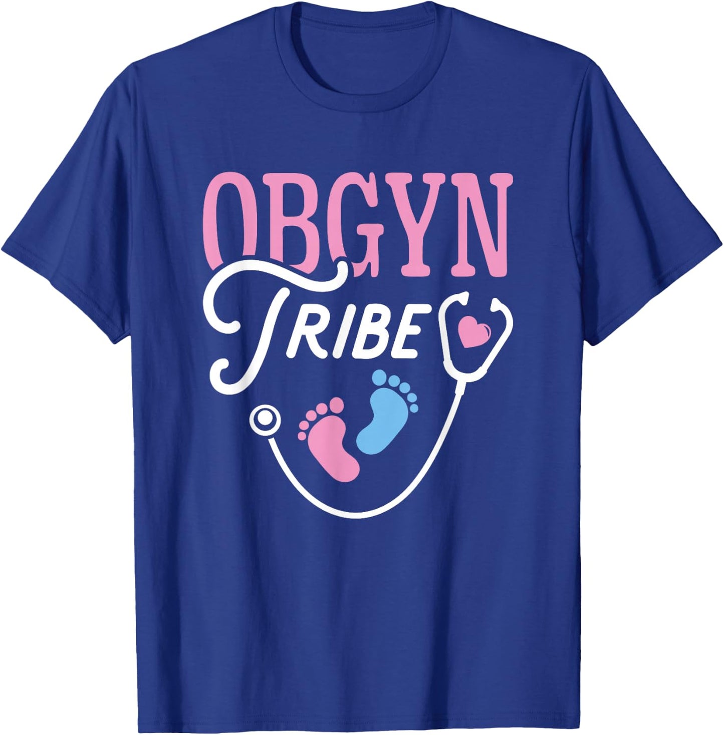 Obstetrics Gynecology Nurse Obgyn Obgyn Tribe Obstetrician T-Shirt - T-Shirt | Royal