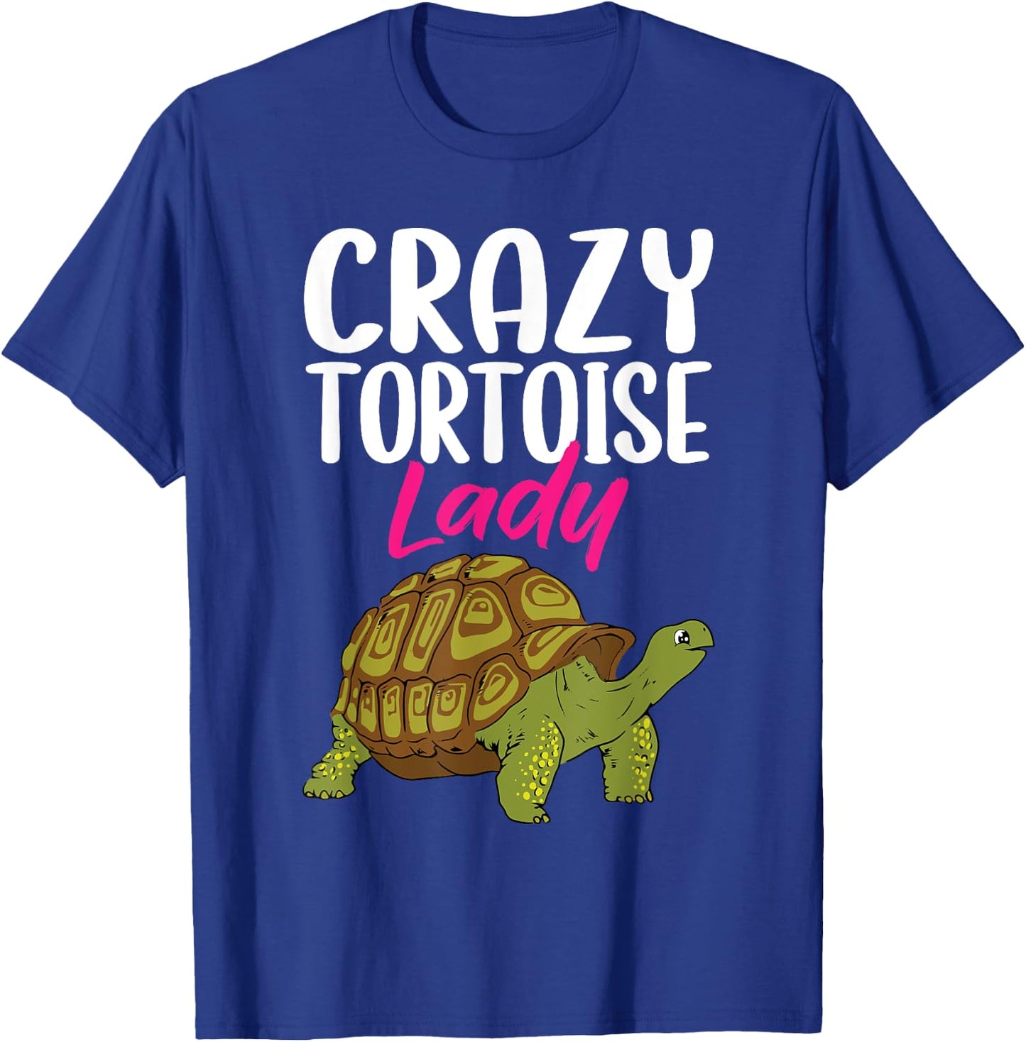 Crazy Tortoise Lady Tortoises Mom Women Turtle T-Shirt - T-Shirt | Royal