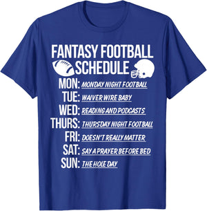 Fantasy Football Funny Schedule T-Shirt - T-Shirt | Royal