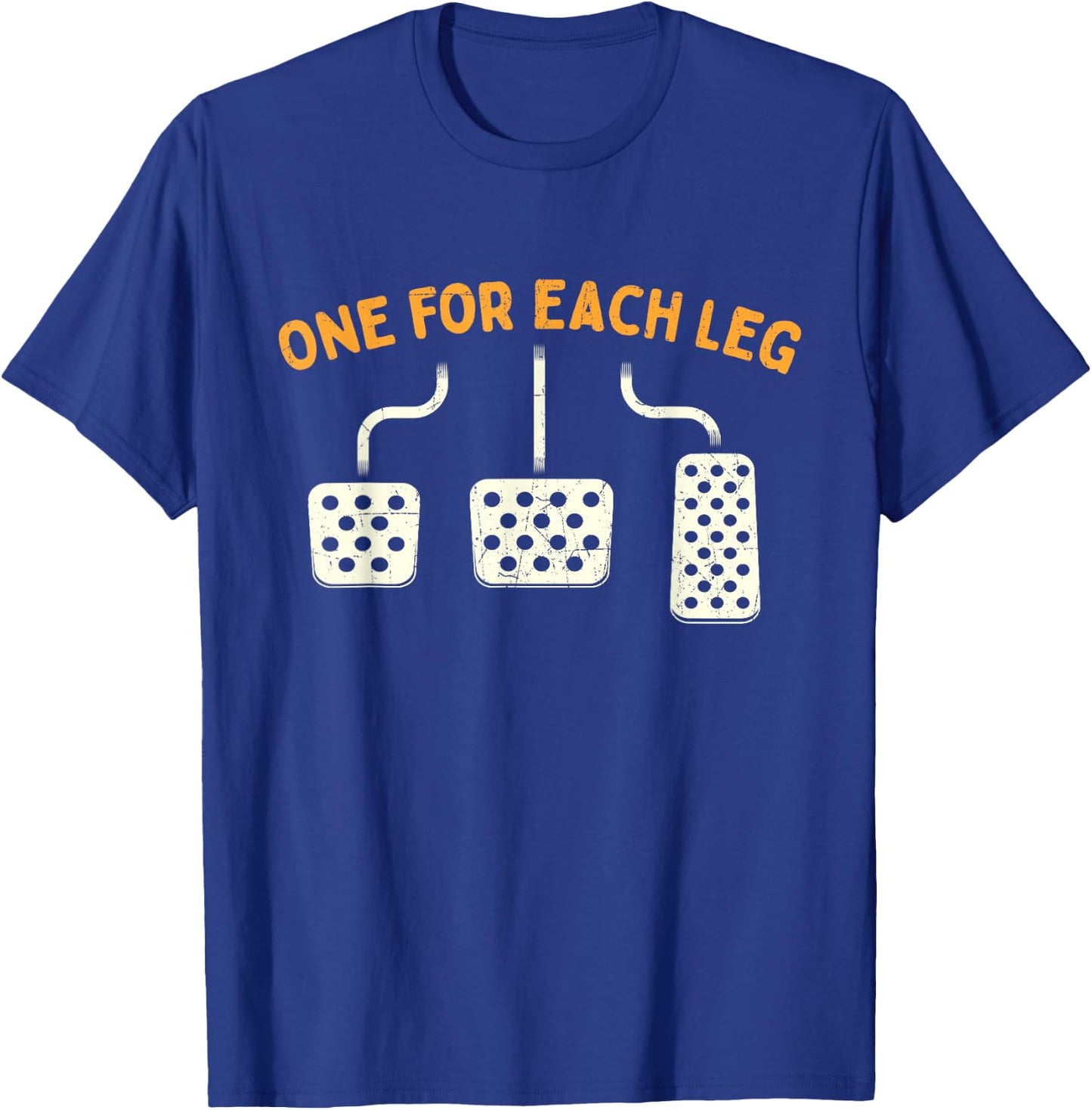 One For Each Leg - Mechanic Car Lover Race Car T-Shirt - T-Shirt | Royal
