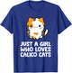 Just a Girl Who Loves Calico Cats T-Shirt - T-Shirt | Royal