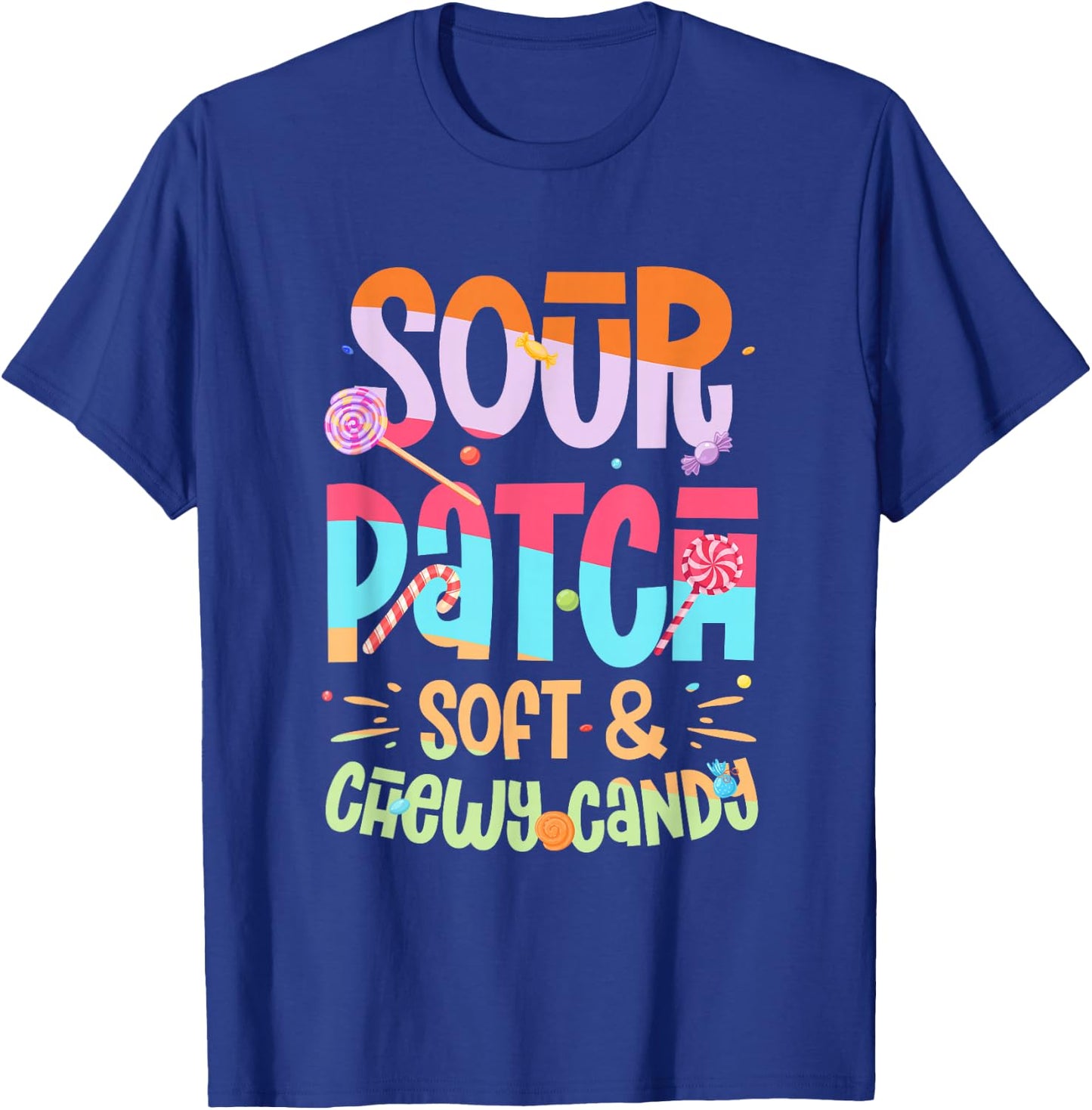 Sour Patch Soft & Chewy Candy Funny Patch Candy Patches T-Shirt - T-Shirt | Royal