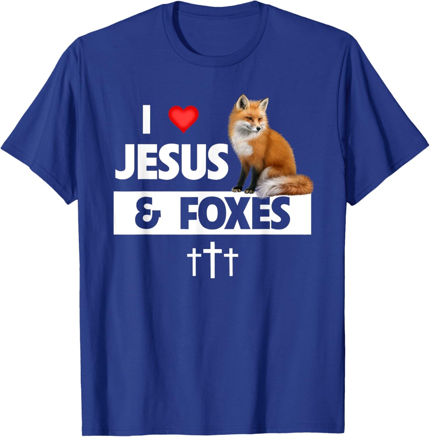 I Love Jesus And Foxes Zoo Wildlife Nature Fox Christian T-Shirt - T-Shirt | Royal