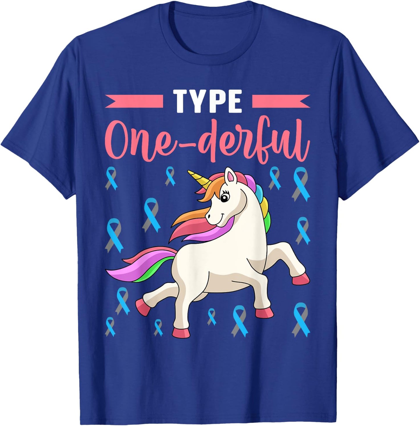 Type One-derful made for a Diabaetes Type One T-Shirt - T-Shirt | Royal
